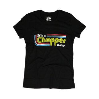 13 1/2 Its a Chopper Baby female T-shirt black