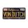 Von Dutch metal sign black