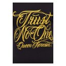 Queen Kerosin Trust no one T-Shirt Black